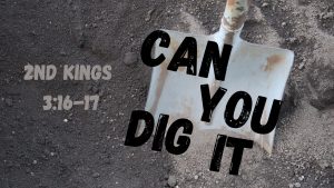 Can You Dig It (Sermon)